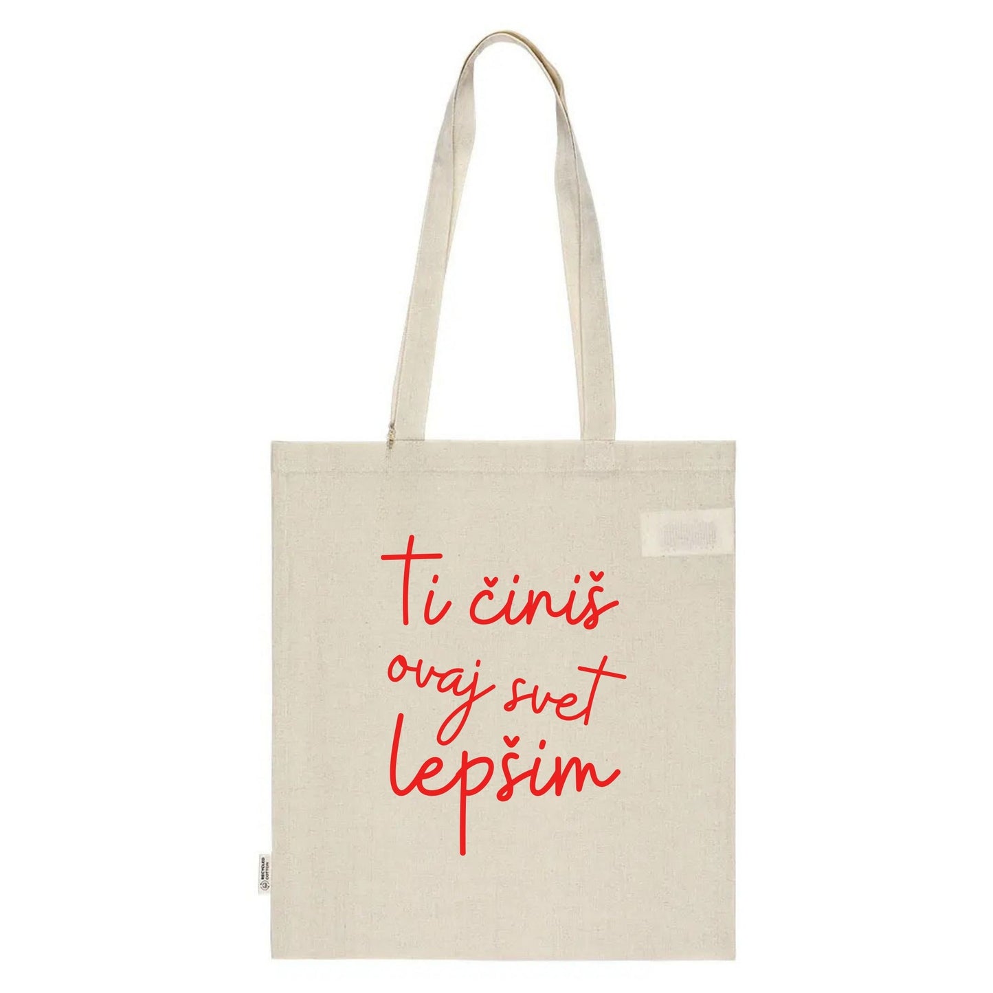 Tote Bag - Ti činiš ovaj svet lepšim - Beige
