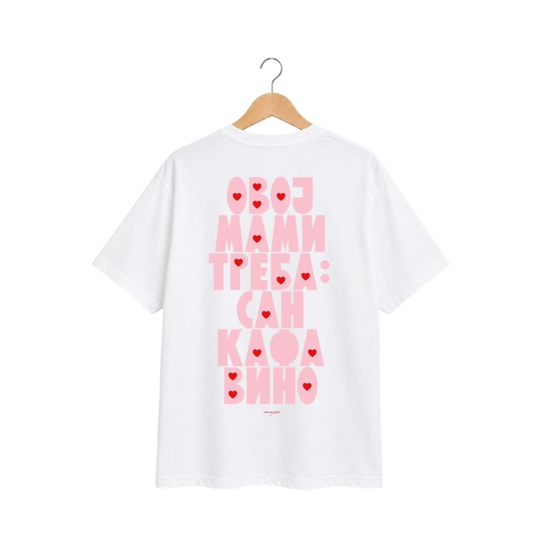 T-Shirt - Ovoj mami treba: san, kafa, vino