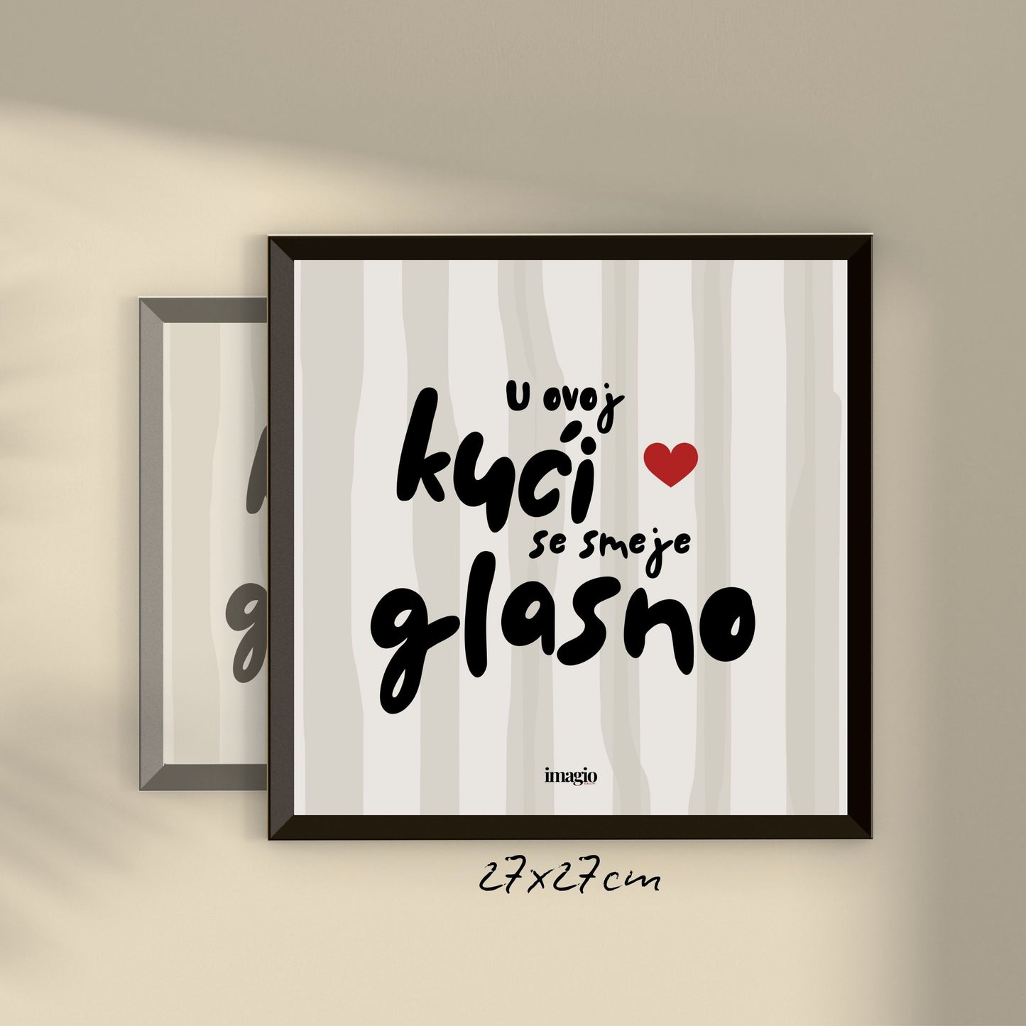 Minijatura - U ovoj kući se smeje glasno - Crni ram