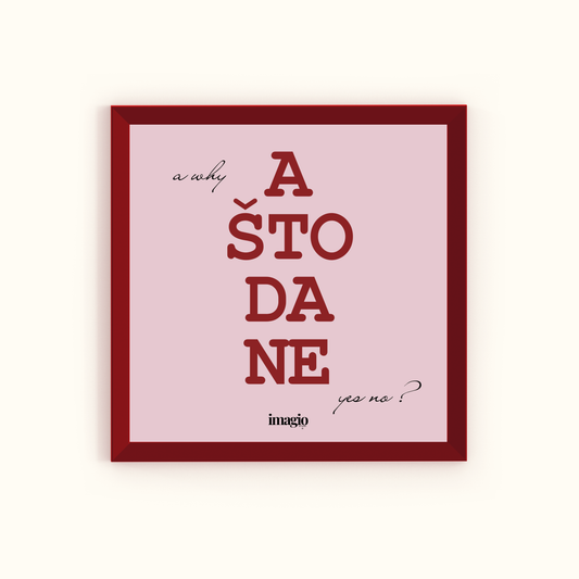 NEW: Miniature - A što da ne - Burgundy Frame