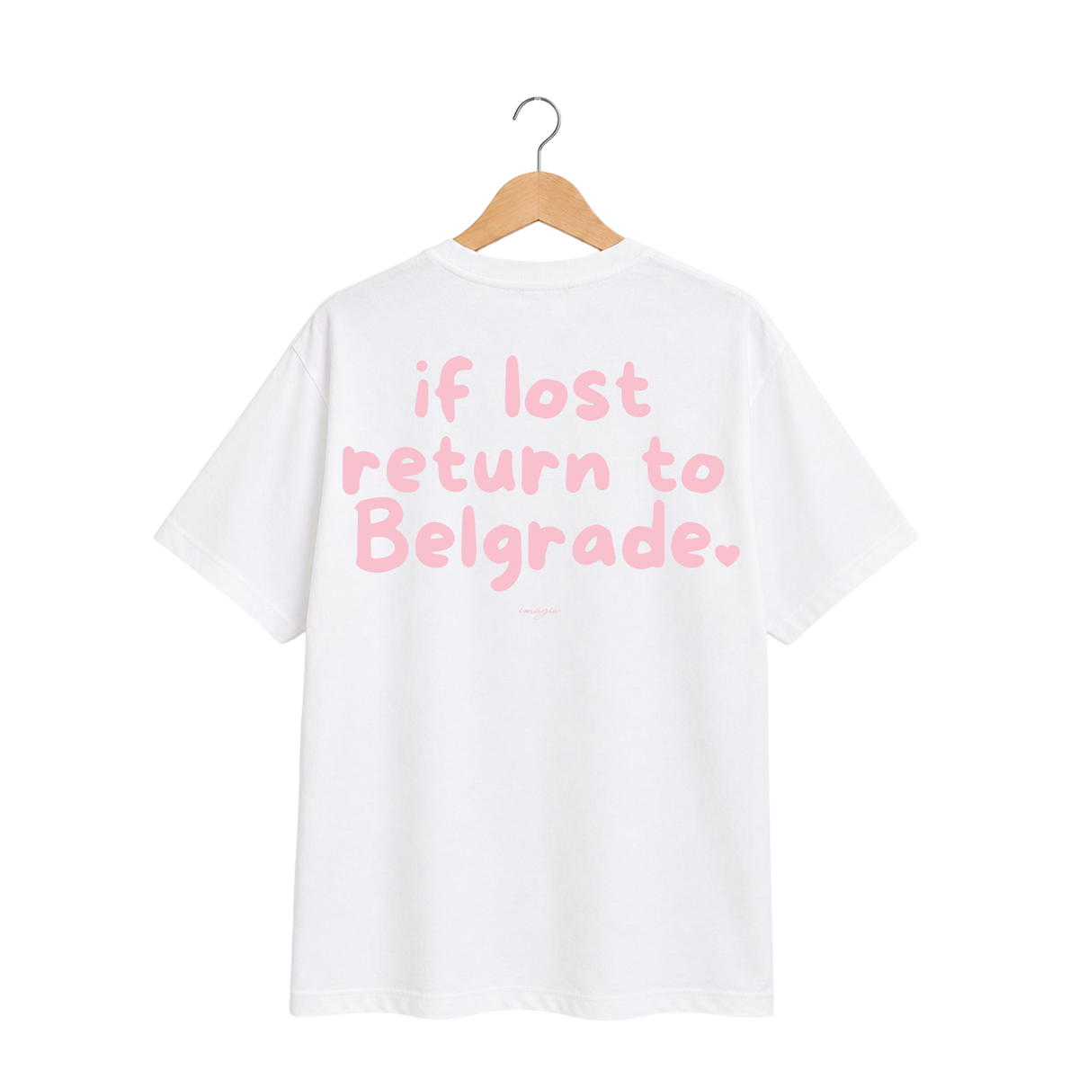 T-Shirt - If lost return to Belgrade