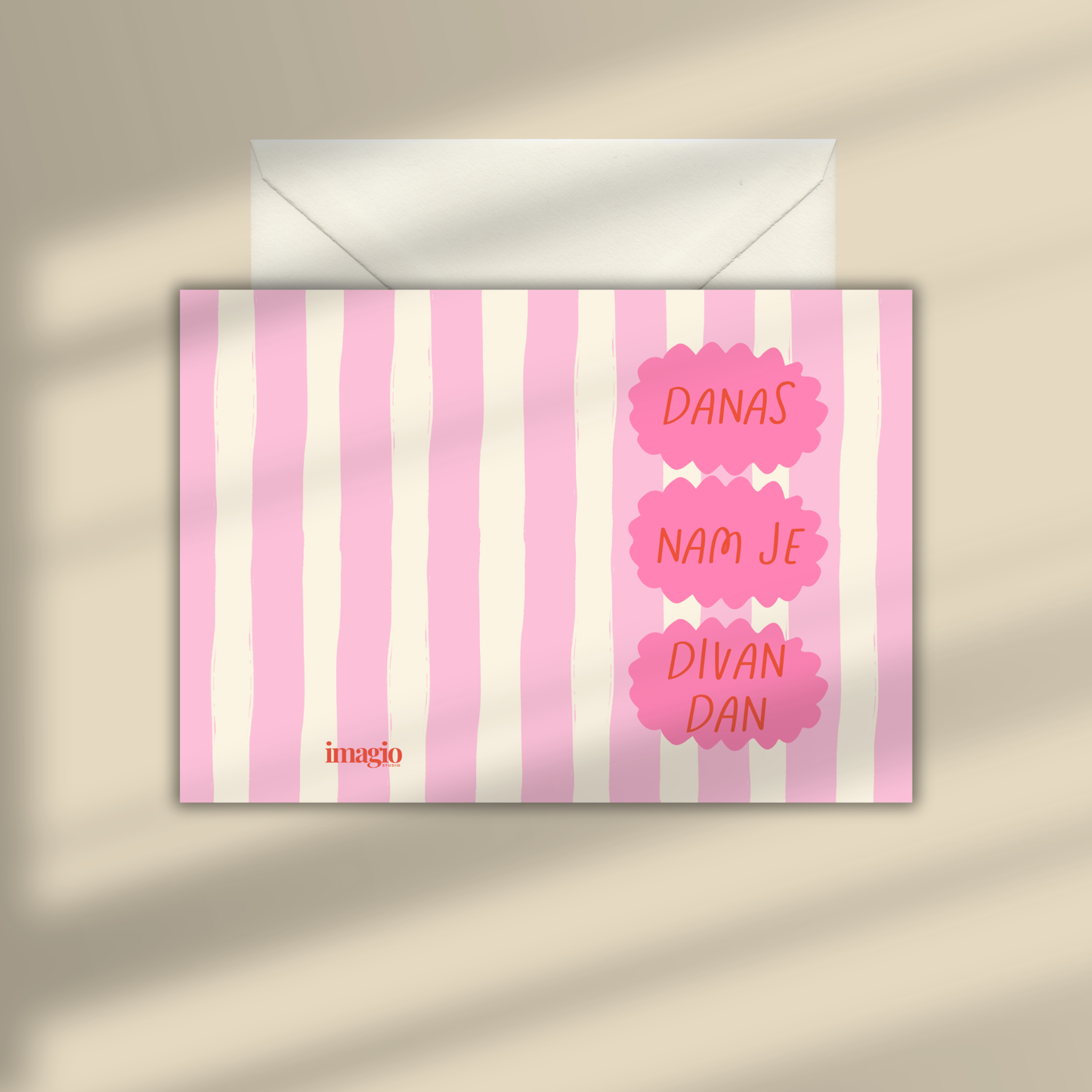 Greeting Card - Danas nam je divan dan Roze