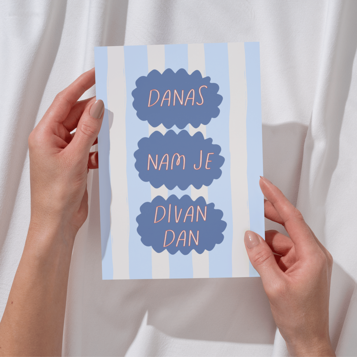 Greeting Card - Danas nam je divan dan Blue