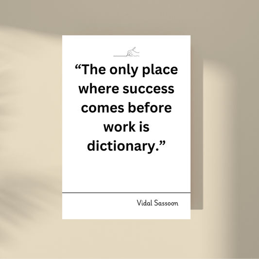 Motivational Quote - Success Before Work