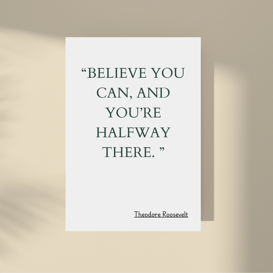 Motivational Quote - Believe You Can...