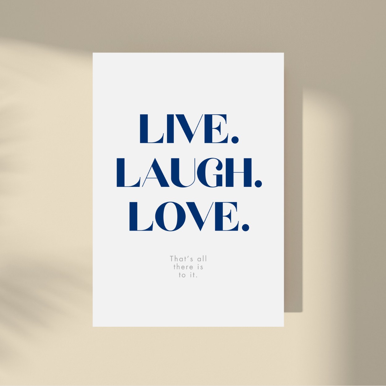 Live. Laugh. Love.