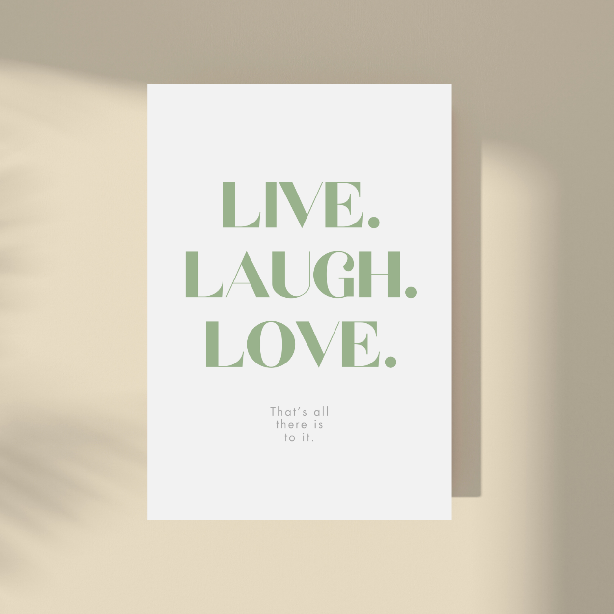 Live. Laugh. Love.