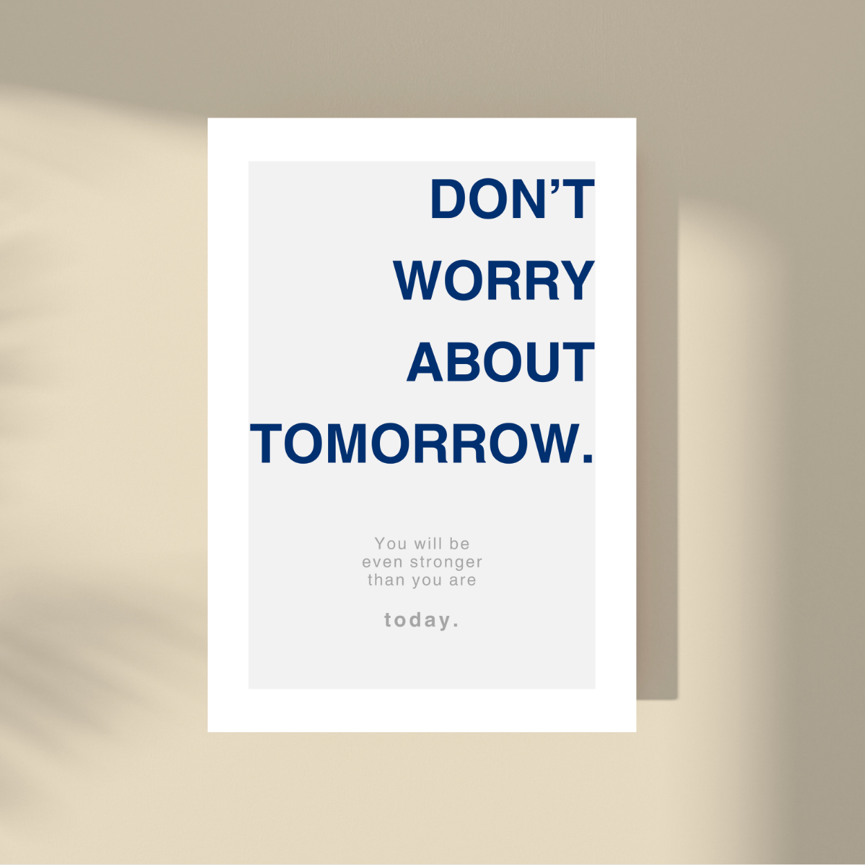 Don't Worry About Tomorrow