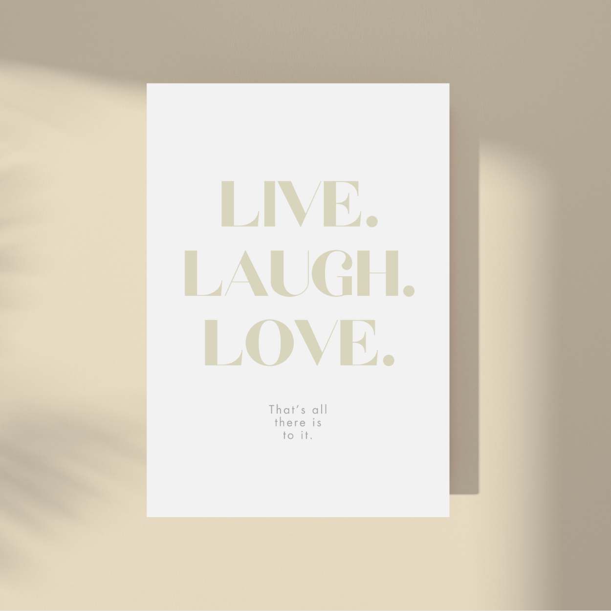 Live. Laugh. Love.