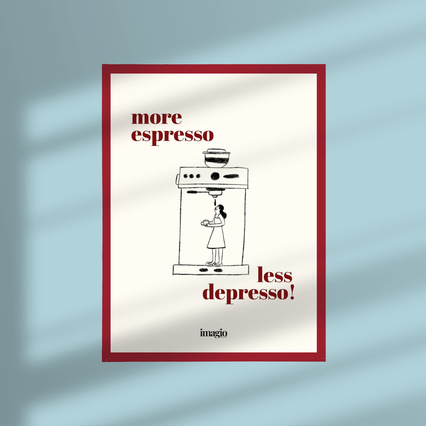 Uramljen poster More Espresso - 32x42 / 42x52 cm crveni ram