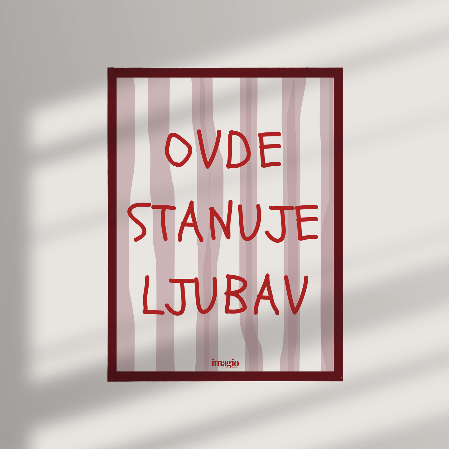 Framed Art Ovde stanuje ljubav - 32x42 / 42x52 cm Burgundy