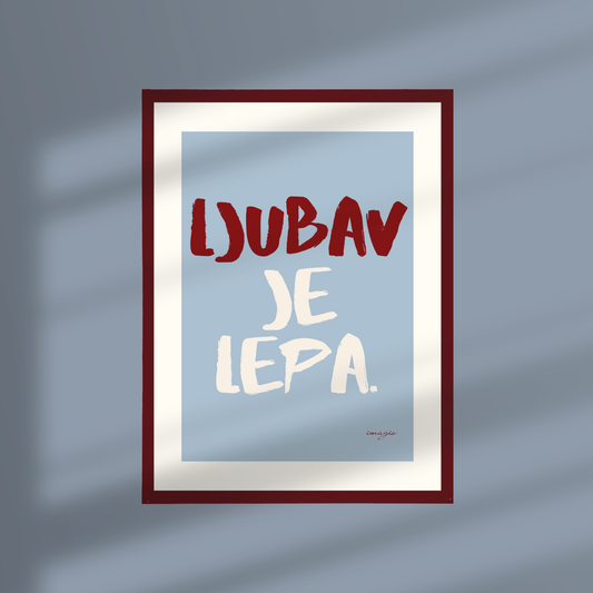 Framed Art "Painted Peace" - Ljubav je lepa 32x42 / 52x72 cm