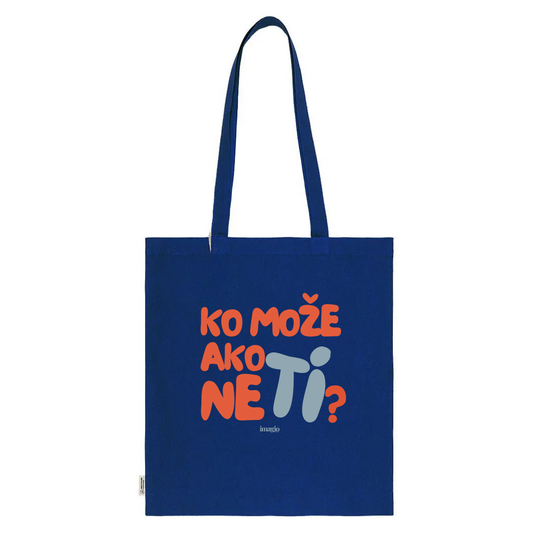Tote Bag - Ko može ako ne ti? - Navy