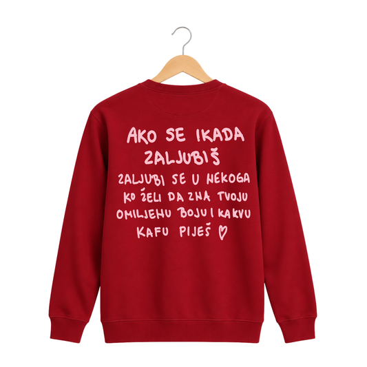 Red sweatshirt - "Ako se ikad zaljubiš"