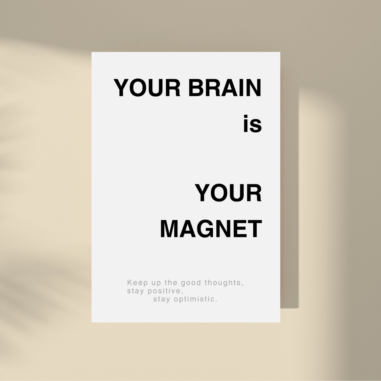 Your Brain Is Your Magnet