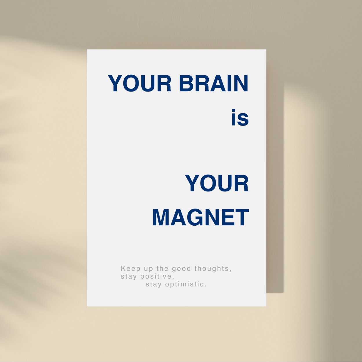 Your Brain Is Your Magnet