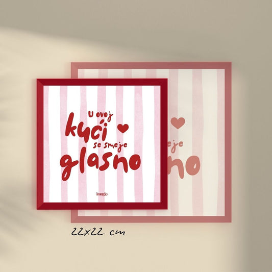 Miniature - U ovoj kući se smeje glasno - Red Frame