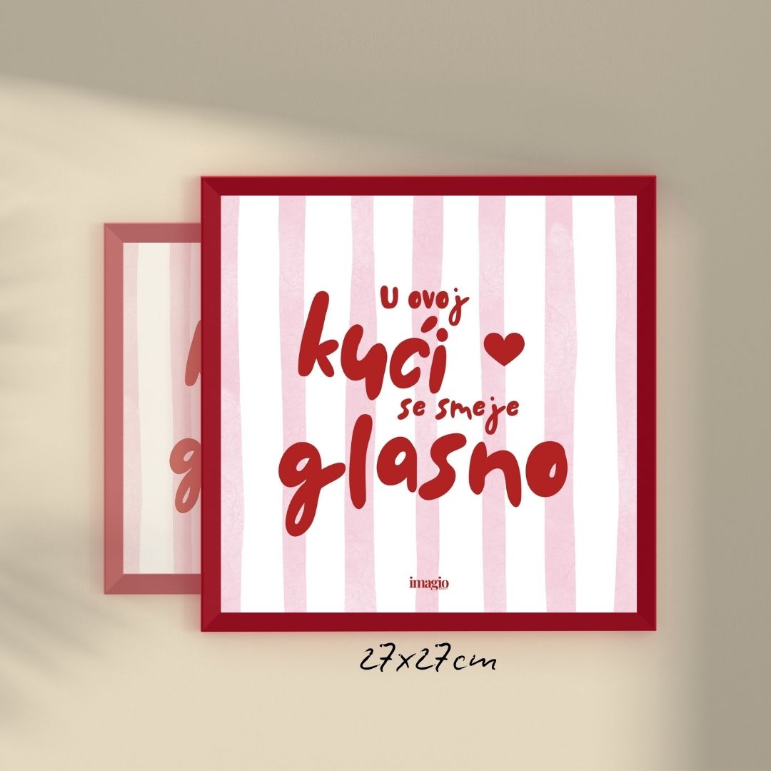 Minijatura - U ovoj kući se smeje glasno - Crveni ram