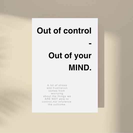 Out of Control - Out of Your Mind.