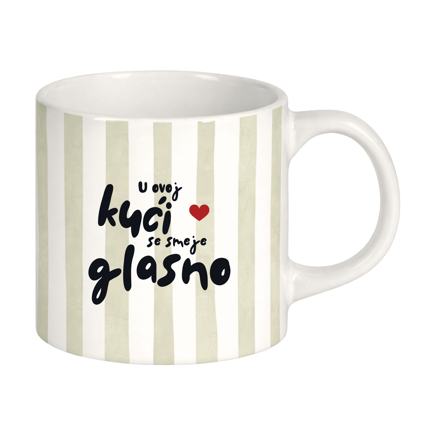 Mug - U ovoj kući se smeje glasno - Beige - 200ml