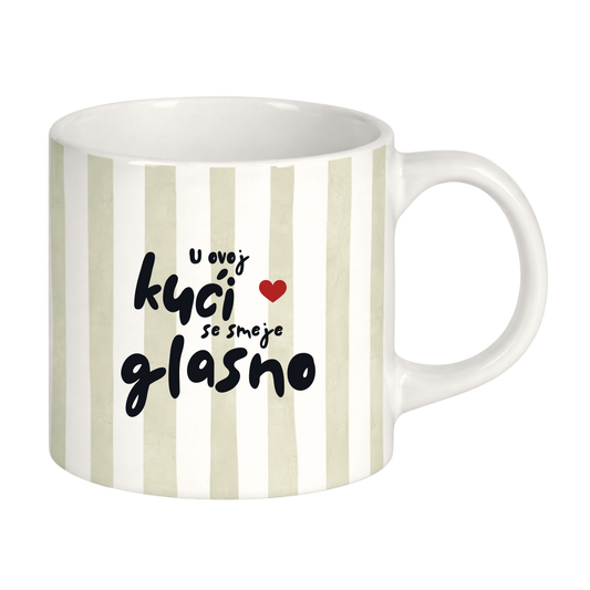 Šolja - U ovoj kući se smeje glasno - Bež - 200ml