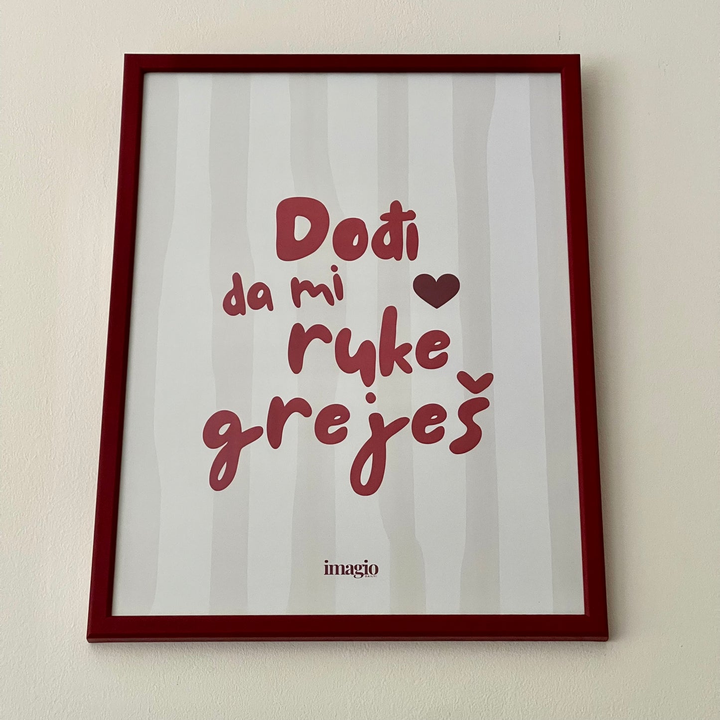Framed Art Dođi da mi ruke greješ - 32x42 / 42x52 cm Burgundy