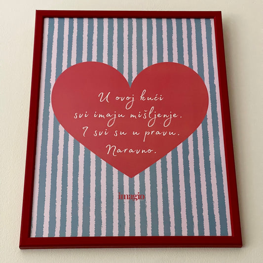 Framed Art U ovoj kući niko nije normalan - 32x42 / 42x52 cm Red