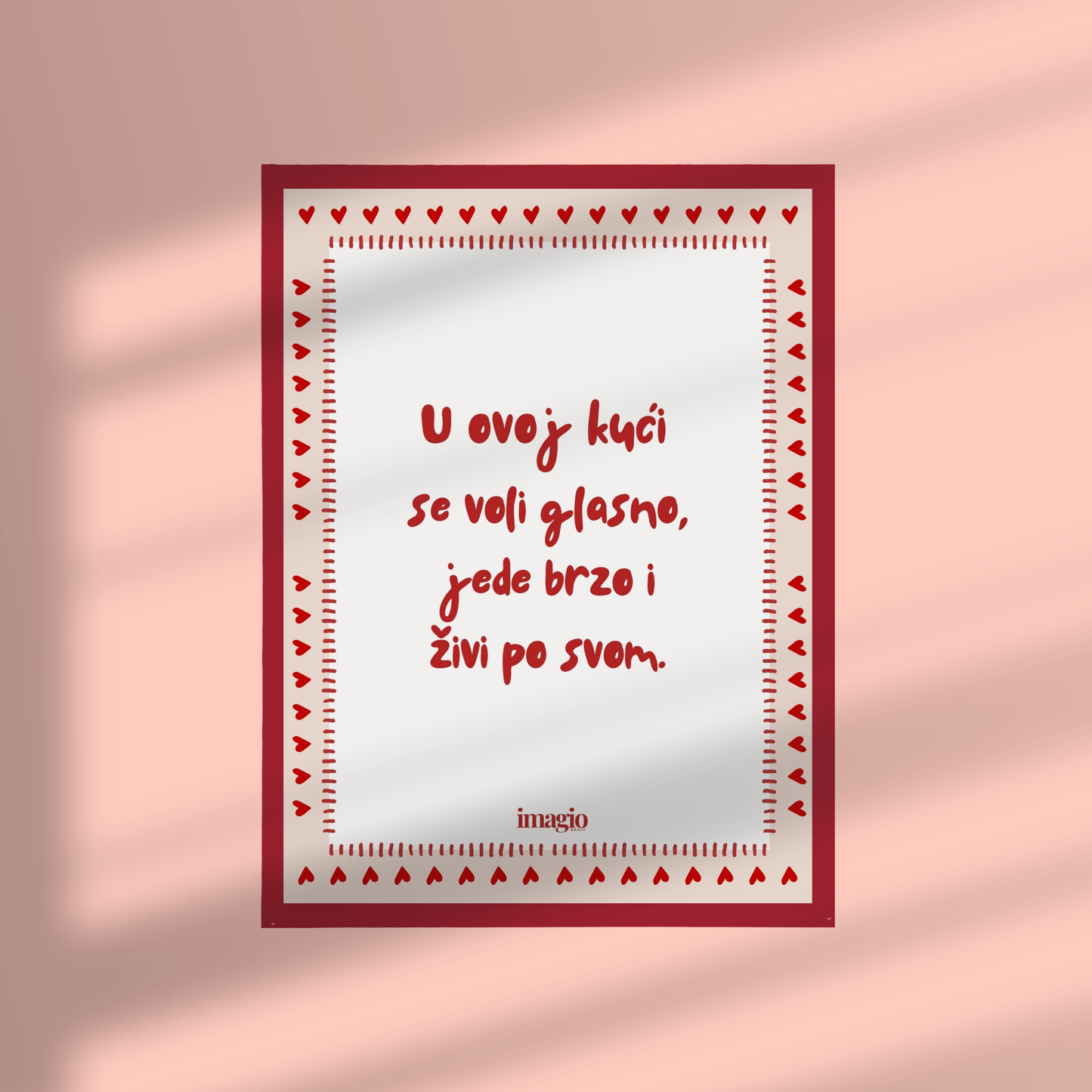 Framed Art U ovoj kući se voli glasno... - 32x42 / 42x52 cm Red
