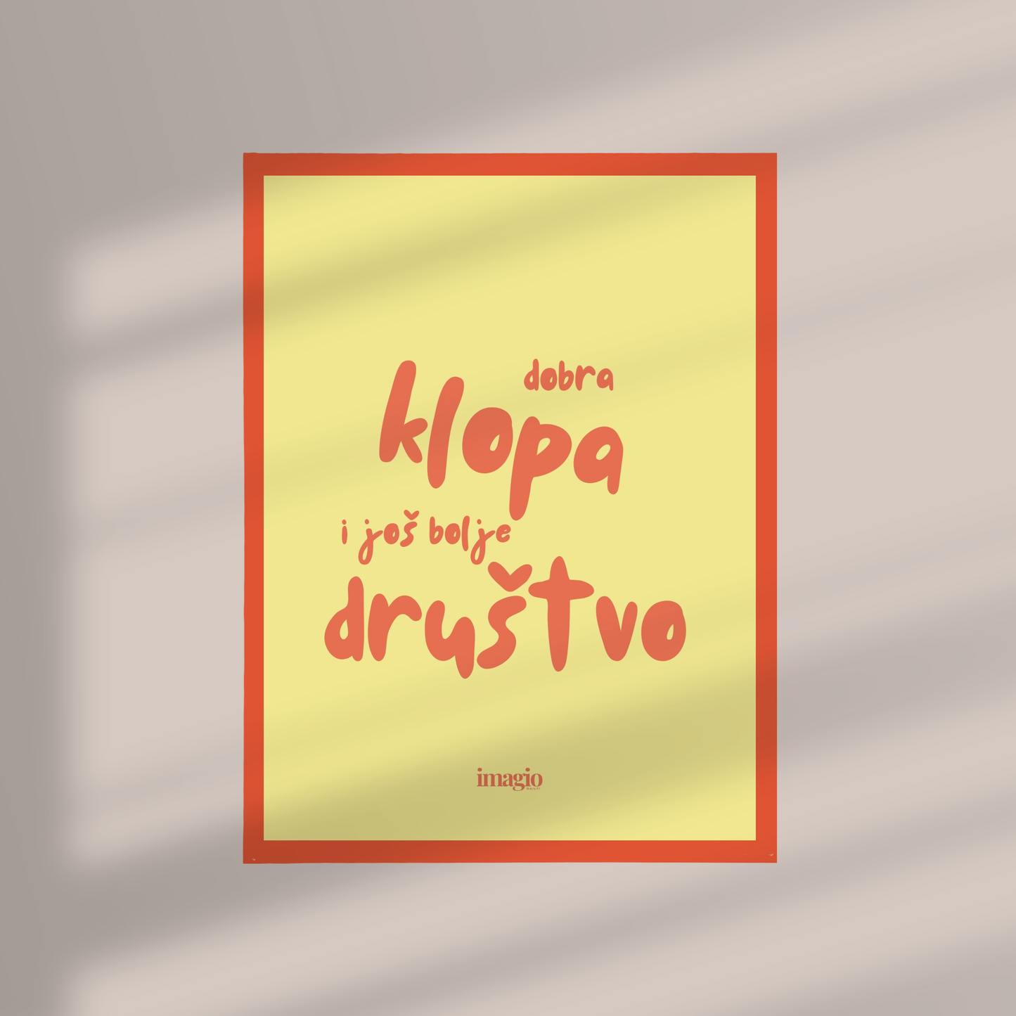 Framed Art Dobra klopa i još bolje društvo - 32x42 / 42x52 cm Orange