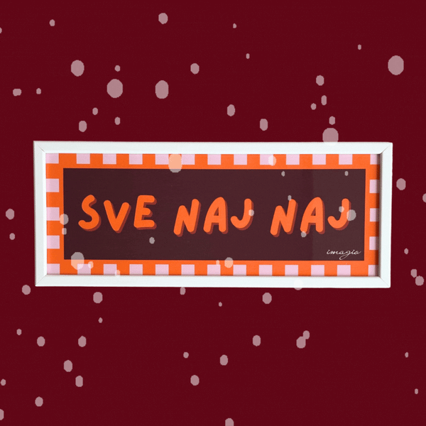 SVE NAJ NAJ 42X17 cm White Frame