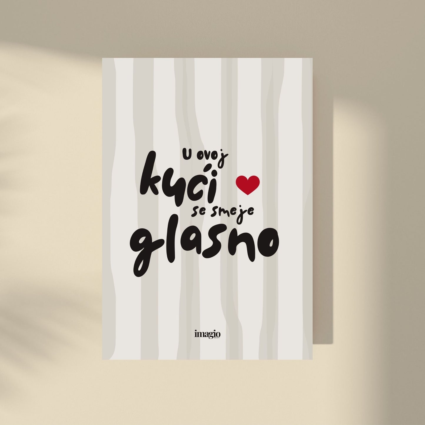 Color Pop Art Poster - U ovoj kući se smeje glasno. - Grey