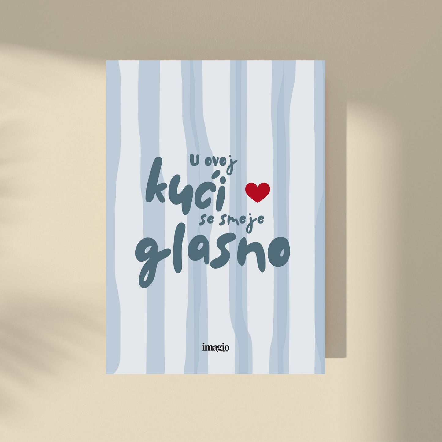 Color Pop Art Poster - U ovoj kući se smeje glasno. - Blue