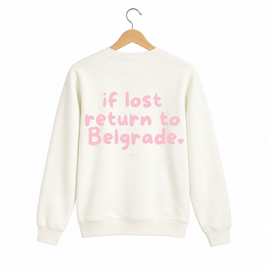 Hoodie - If lost return to Belgrade