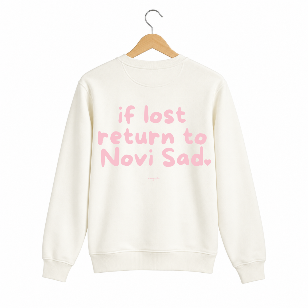 PREORDER Vanilla Sweatshirt - If lost return to Novi Sad