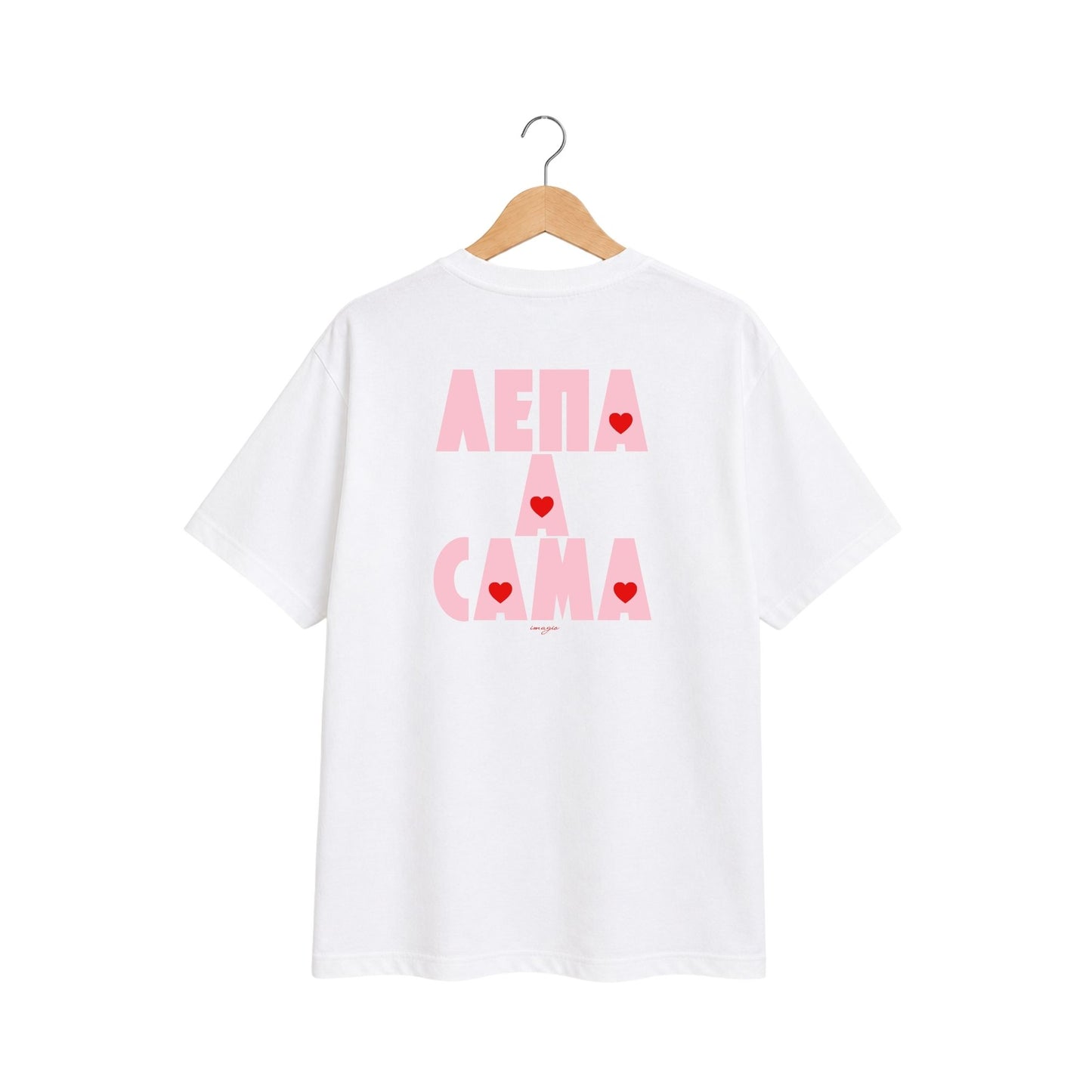 T-Shirt -  Lepa a sama