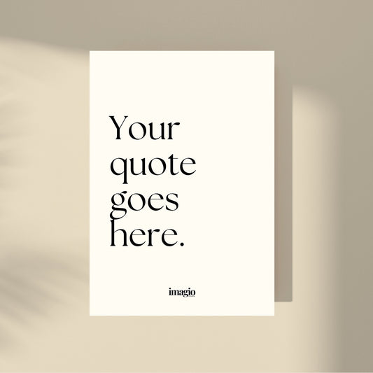 Personal Quote - imagio inspired