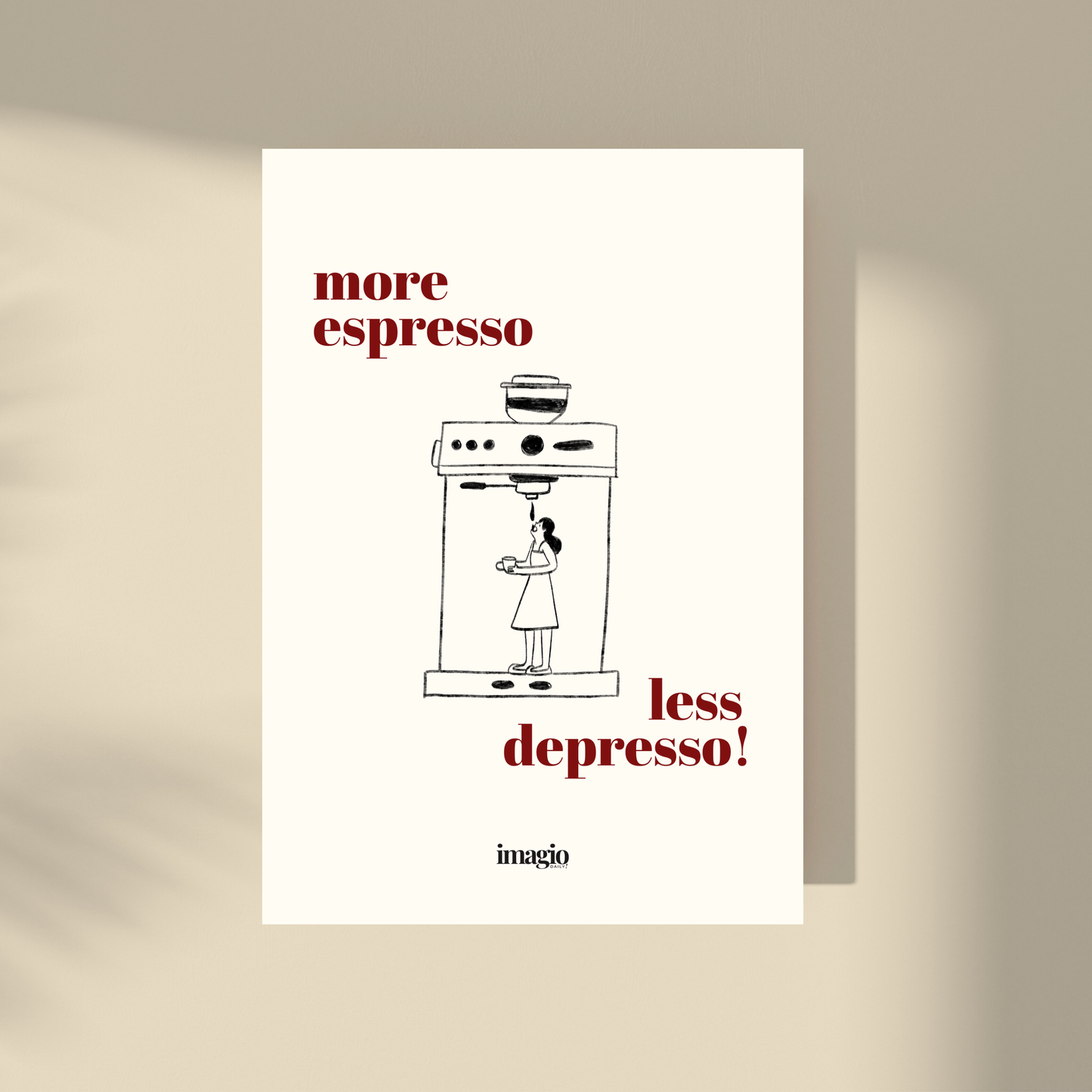 More espresso, less depresso!