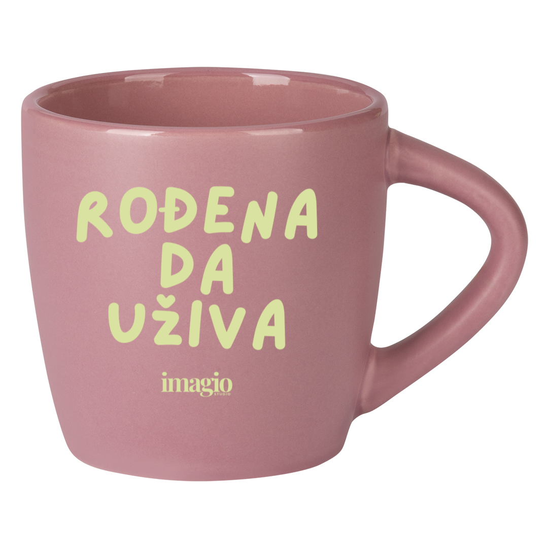 Mug - Rodjena da uživa - Blush 220ml