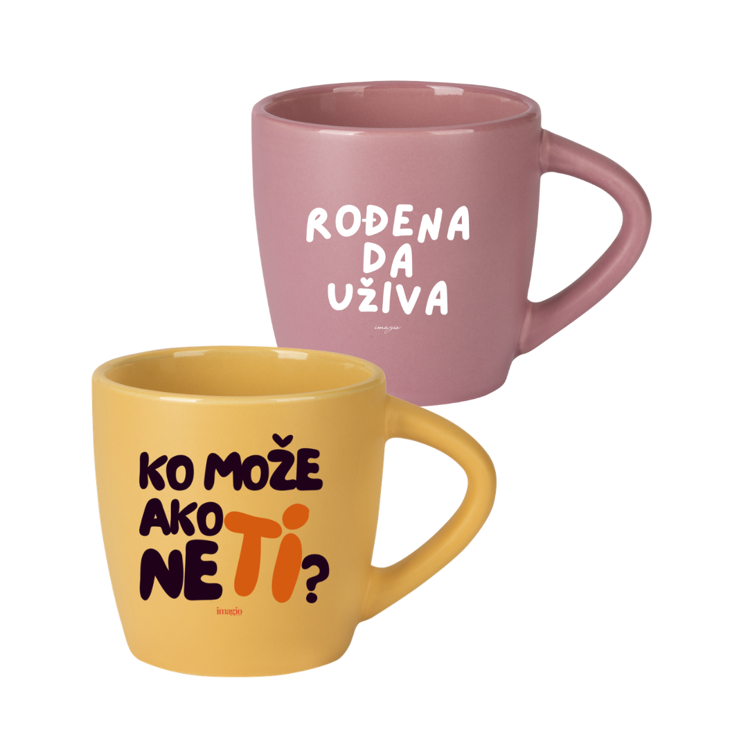 Mug - Duo set "Rodjena da uživa" & "Ko može ako ne ti?" - 2 x 220ml